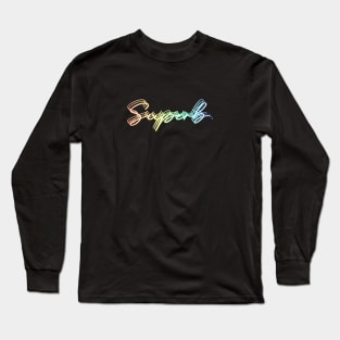 Glowing superb Long Sleeve T-Shirt